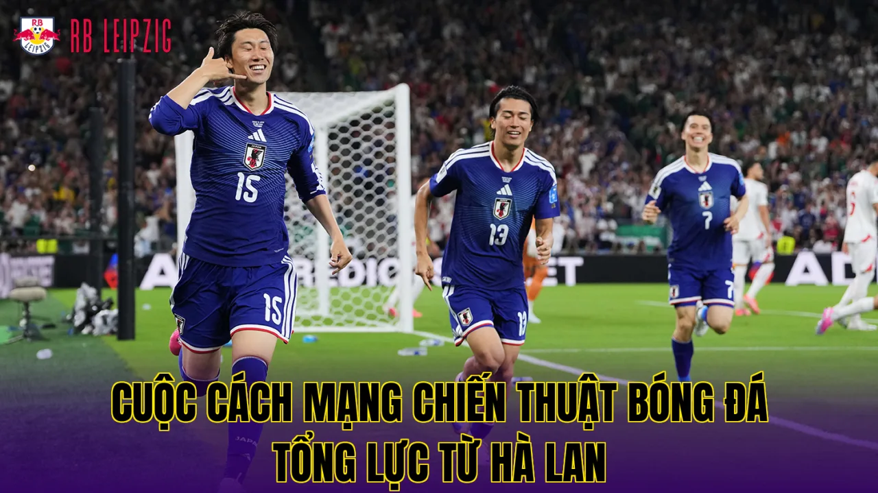 Cuộc cách mạng chiến thuật bóng đá tổng lực từ Hà Lan
