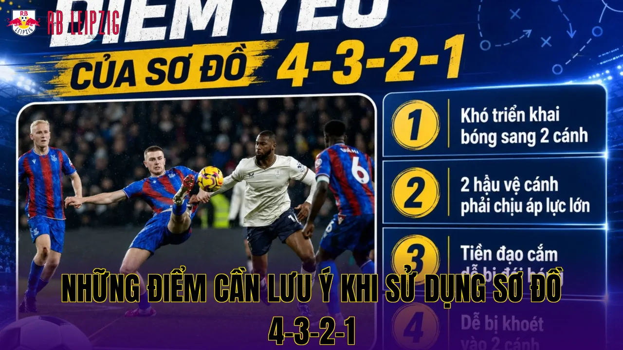Những điểm cần lưu ý khi sử dụng sơ đồ 4-3-2-1