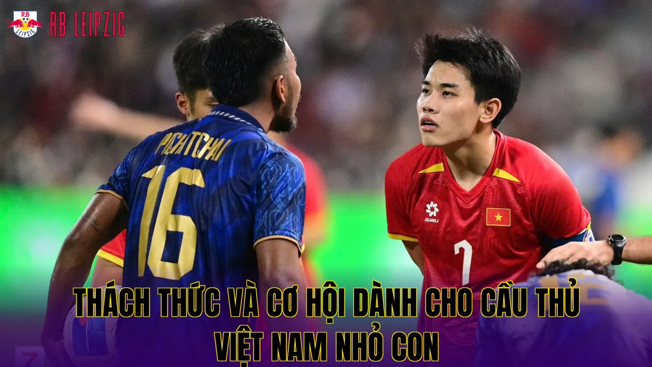 Thách thức và cơ hội dành cho cầu thủ Việt Nam nhỏ con