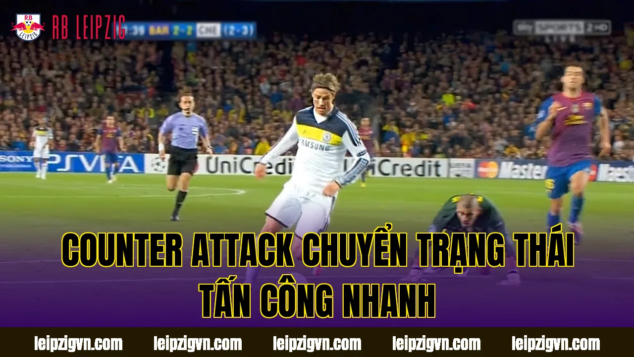 Counter attack chuyển trạng thái tấn công nhanh