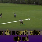 HƯỚNG DẪN DI CHUYỂN KHÔNG BÓNG HIỆU QUẢ